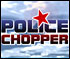 Police Chopper