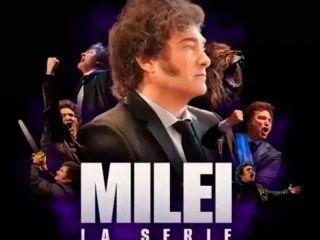 Milei, la Serie: El ascenso del economista libertario a la Casa Rosada