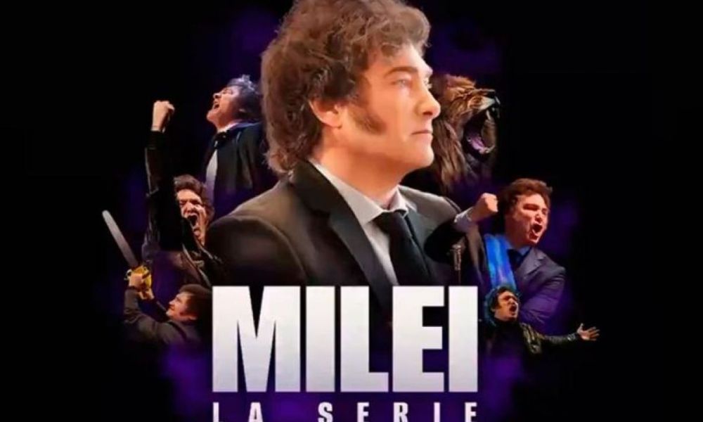 Milei, la Serie